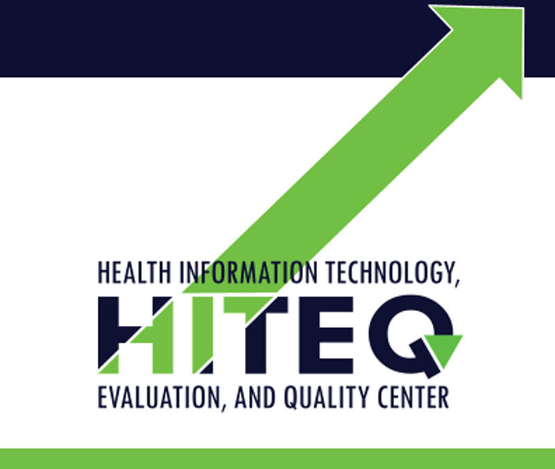 Health Information Technology, Evaluation and Quality (HITEQ) Center